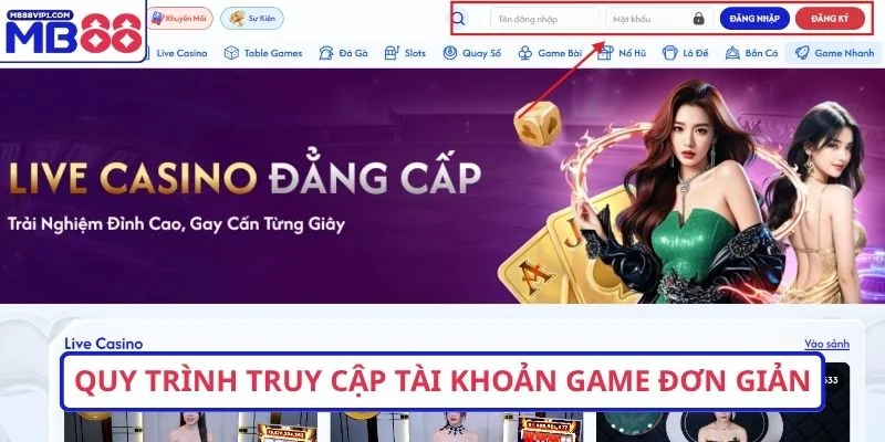 Quy trình truy cập tài khoản game đơn giản